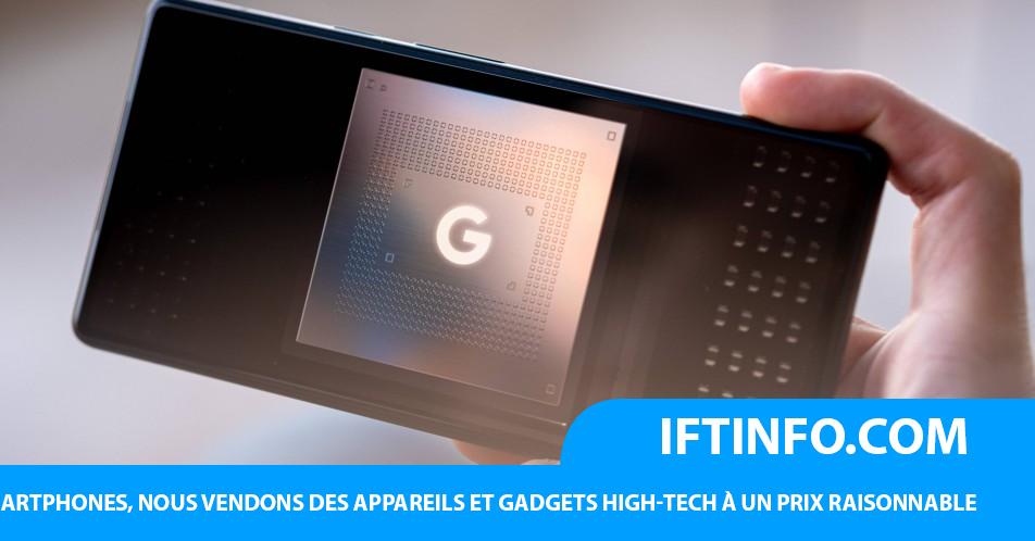 IFTINFO – Voici quelques détails sur les prochains Google Pixel 7 et ...